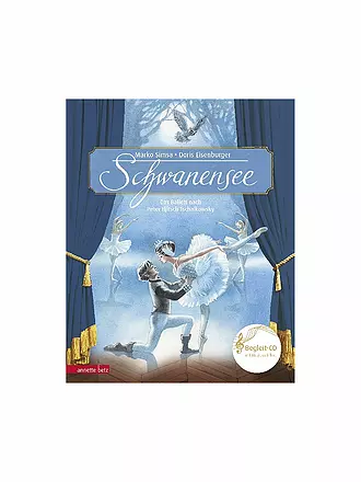 ANNETTE BETZ VERLAG | Buch - Schwanensee mit Audio CD | 